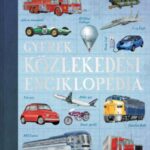 93100179_9789632446394_cover.jpg Gyerek közlekedési enciklopédia