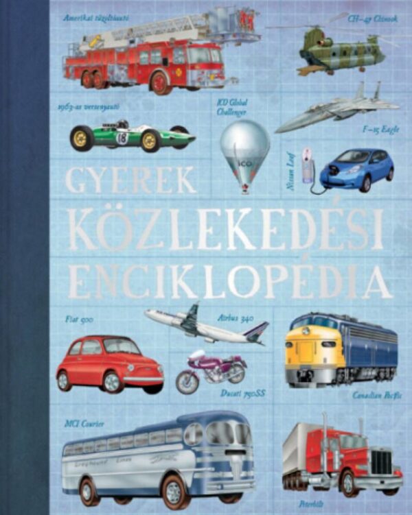 93100179_9789632446394_cover.jpg Gyerek közlekedési enciklopédia
