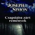 Csapdába zárt remények