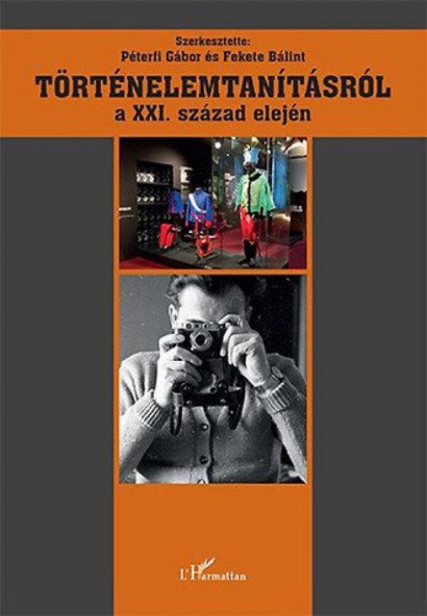 93101101_tortenelemtanitasrol_a_xxi-_szazad_elejen_cover.jpg Történelemtanításról a XXI. század elején