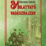 93105560_mulattato_vadaszrajzok_cover.jpg Mulattató vadászrajzok