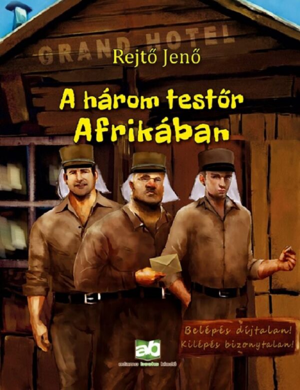 93157131_tltroyv2wycjeynvkifte7esgfxaxallaxgxkedf_cover.jpg A három testőr Afrikában