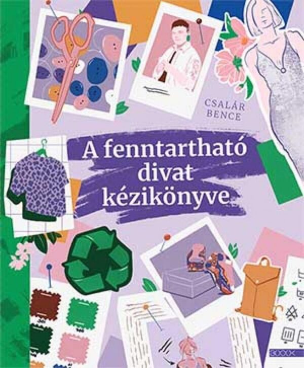 93157708_hxctbfkumhsri1ztli25pdtnkyc2qclfyrjqdfgg_cover.jpg A fenntartható divat kézikönyve