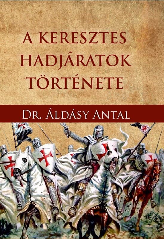 93159377_5vpgzcv4jwz5qz6yswkixiivuso437kdtn9wdn6k.jpg A keresztes hadjáratok története