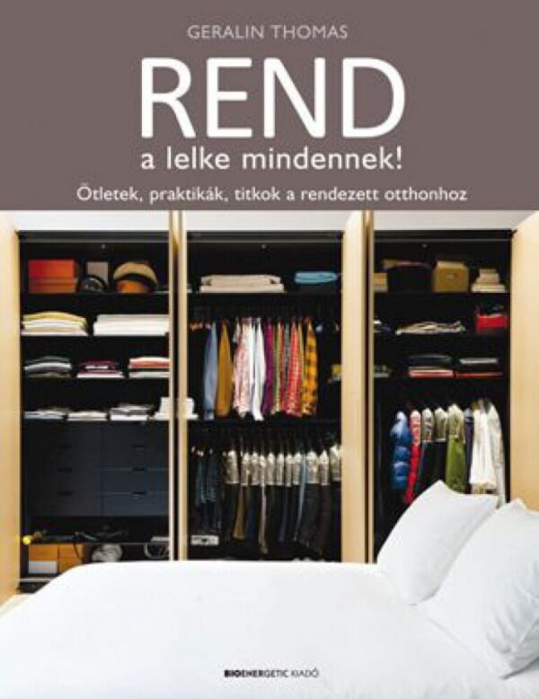 93276375_rend_a_lelke_mindennek_cover.jpg Rend a lelke mindennek!