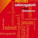 93277223_nemet_szokincsgyakorlo_tematikus_feladatgyujtemeny_cover.jpg Német szókincsgyakorló tematikus feladatgyűjtemény