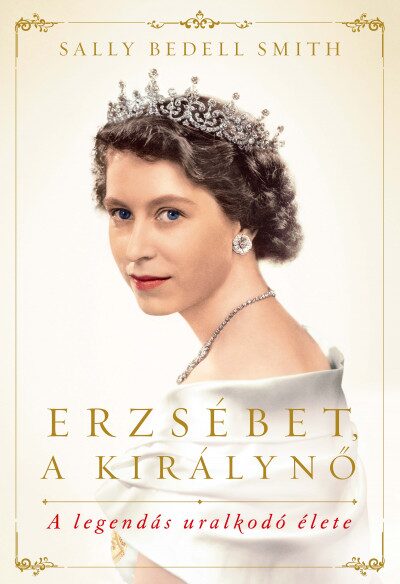 96491285_9789635824403.jpg Erzsébet, a királynő