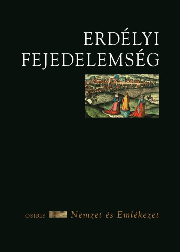 9789632765426.jpg Erdélyi Fejedelemség