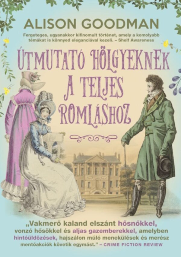 9789636358938.jpg Útmutató hölgyeknek a teljes romláshoz - Vakmerő hölgyek 2.