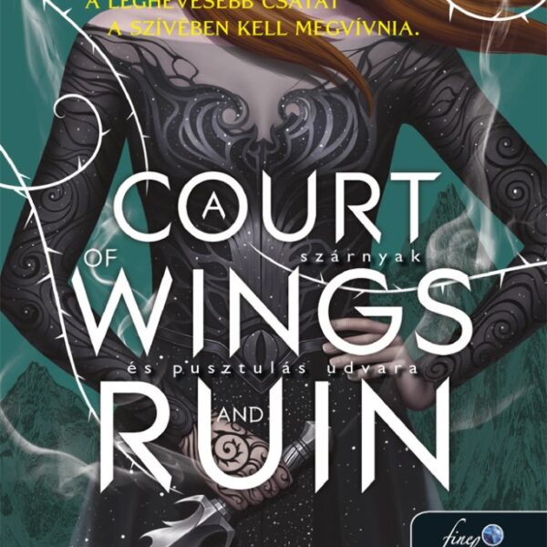 A Court of Wings and Ruin – Szárnyak és pusztulás udvara (Tüskék és rózsák udvara 3.)