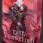 A Duel with the Vampire Lord – Párbaj a vámpírfejedelemmel - Éldekorált kiadás