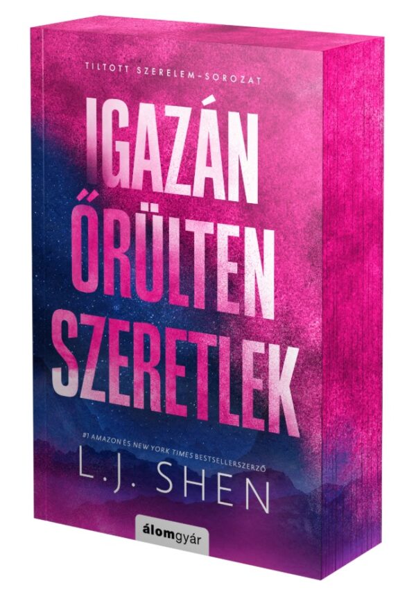Igazán őrülten szeretlek - Éldekorált kiadás
